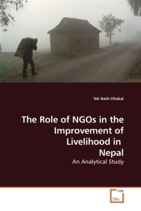 Dhakal |  The Role of NGOs in the Improvement of Livelihood in  Nepal | Buch |  Sack Fachmedien