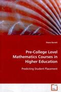 Barrett |  Pre-College Level Mathematics Courses in Higher Education | Buch |  Sack Fachmedien