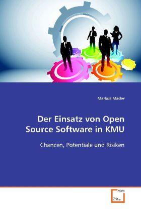 Mader | Der Einsatz von Open Source Software in KMU | Buch | 978-3-639-09953-9 | sack.de