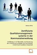 Witte |  Zertifizierte Qualitätsmanagementsysteme in der Kommunalverwaltung | Buch |  Sack Fachmedien