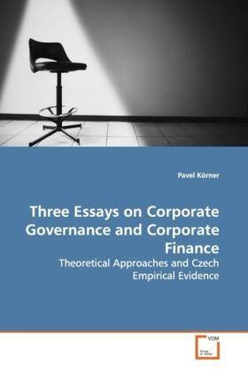 Körner |  Three Essays on Corporate Governance and Corporate Finance | Buch |  Sack Fachmedien
