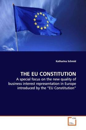 Schmid |  THE EU CONSTITUTION | Buch |  Sack Fachmedien