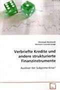 Bernhardt / Locarek-Junge |  Verbriefte Kredite und andere strukturierteFinanzinstrumente | Buch |  Sack Fachmedien