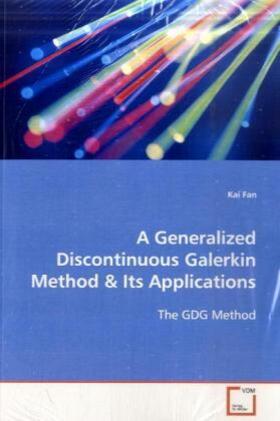 Fan |  A Generalized Discontinuous Galerkin Method | Buch |  Sack Fachmedien