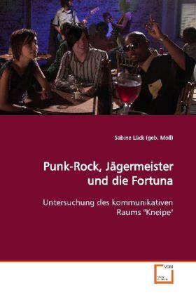 Lück | Punk-Rock, Jägermeister und die Fortuna | Buch | 978-3-639-11003-6 | sack.de