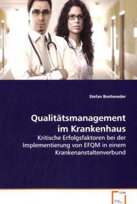 Breiteneder | Qualitätsmanagement im Krankenhaus | Buch | 978-3-639-11154-5 | sack.de