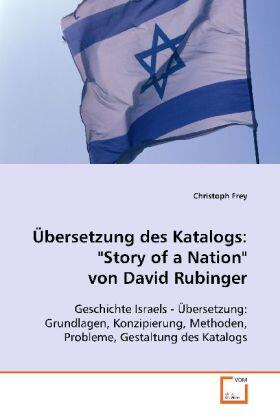 Frey | Übersetzung des Katalogs: "Story of a Nation" von David Rubinger | Buch | 978-3-639-11501-7 | sack.de