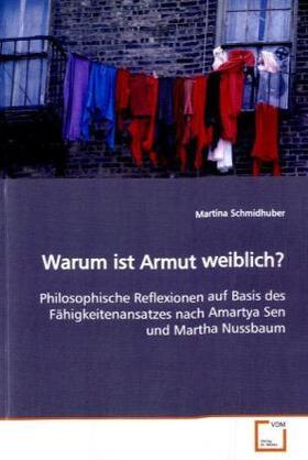 Schmidhuber | Warum ist Armut weiblich? | Buch | 978-3-639-11620-5 | sack.de