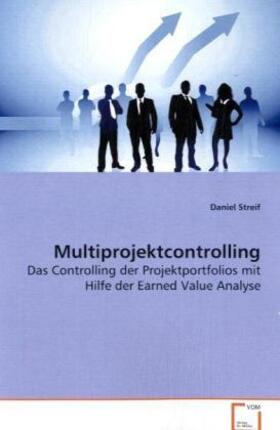 Streif | Multiprojektcontrolling | Buch | 978-3-639-11636-6 | sack.de