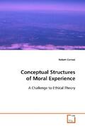 Conrad |  Conceptual Structures of Moral Experience | Buch |  Sack Fachmedien