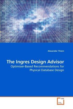 Thiem |  The Ingres Design Advisor | Buch |  Sack Fachmedien