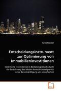Breidert |  Entscheidungsinstrument zur Optimierung von Immobilieninvestitionen | Buch |  Sack Fachmedien