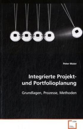 Maier | Integrierte Projekt- und Portfolioplanung | Buch | 978-3-639-12851-2 | sack.de