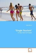 Bruch |  "Single Tourism" | Buch |  Sack Fachmedien