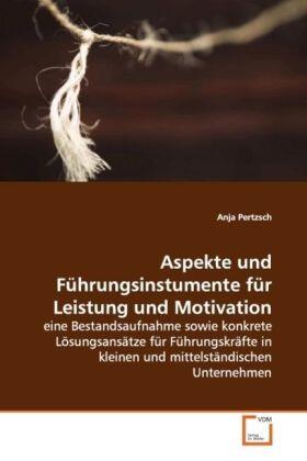 Pertzsch | Aspekte und Führungsinstumente für Leistung und Motivation | Buch | 978-3-639-13013-3 | sack.de