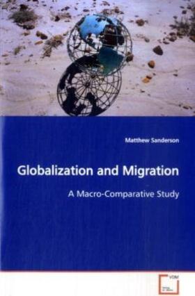 Sanderson |  Globalization and Migration | Buch |  Sack Fachmedien