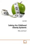 O'Neil |  Solving the Childhood Obesity Epidemic | Buch |  Sack Fachmedien