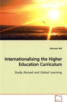 Bell | Internationalising the Higher Education Curriculum | Buch | 978-3-639-13861-0 | sack.de