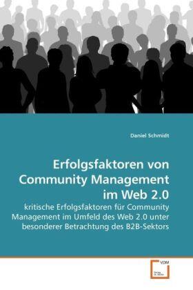 Schmidt |  Erfolgsfaktoren von Community Management im Web 2.0 | Buch |  Sack Fachmedien