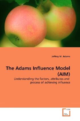 Adams |  The Adams Influence Model (AIM) | Buch |  Sack Fachmedien