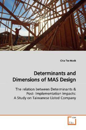 Hsieh | Determinants and Dimensions of MAS Design | Buch | 978-3-639-15022-3 | sack.de