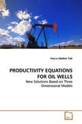 Lu |  PRODUCTIVITY EQUATIONS FOR OIL WELLS | Buch |  Sack Fachmedien