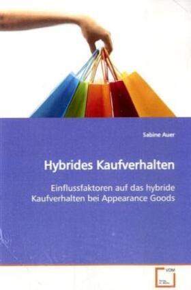 Auer |  Hybrides Kaufverhalten | Buch |  Sack Fachmedien