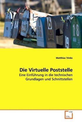 Trinks | Die Virtuelle Poststelle | Buch | 978-3-639-15319-4 | sack.de
