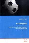 Span |  FC Multikulti | Buch |  Sack Fachmedien