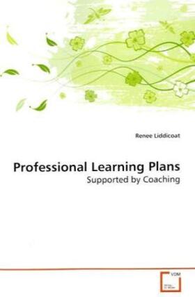 Liddicoat |  Professional Learning Plans | Buch |  Sack Fachmedien