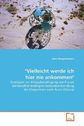 Bergstermann |  "Vielleicht werde ich hier nie ankommen" | Buch |  Sack Fachmedien