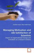 Snape |  Managing Motivation and Job Satisfaction of  Scientists | Buch |  Sack Fachmedien