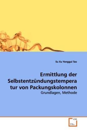 Xu |  Ermittlung der Selbstentzündungstemperatur von Packungskolonnen | Buch |  Sack Fachmedien