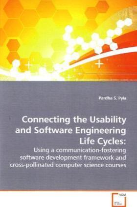 Pyla |  Connecting the Usability and Software EngineeringLife Cycles: | Buch |  Sack Fachmedien