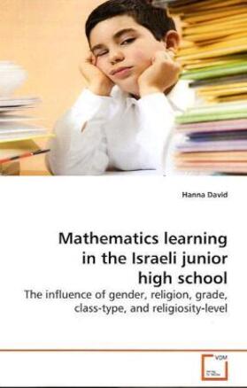 David |  Mathematics learning in the Israeli junior high school | Buch |  Sack Fachmedien