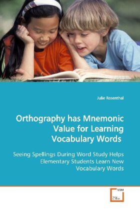 Rosenthal |  Orthography has Mnemonic Value for Learning Vocabulary Words | Buch |  Sack Fachmedien
