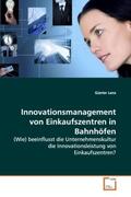 Lenz |  Innovationsmanagement von Einkaufszentren in Bahnhöfen | Buch |  Sack Fachmedien