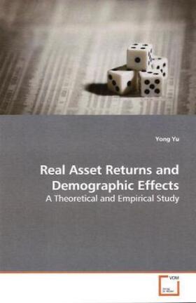 Yu |  Real Asset Returns and Demographic Effects | Buch |  Sack Fachmedien