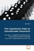 Bauer |  Thin Capitalization Rules im Internationalen  Steuerrecht | Buch |  Sack Fachmedien