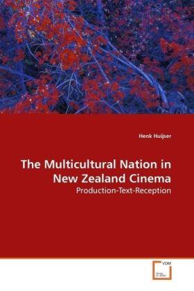 Huijser |  The Multicultural Nation in New Zealand Cinema | Buch |  Sack Fachmedien