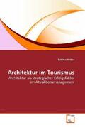 Weber |  Architektur im Tourismus | Buch |  Sack Fachmedien