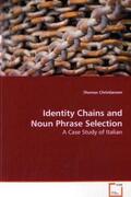 Christiansen |  Identity Chains and Noun Phrase Selection | Buch |  Sack Fachmedien