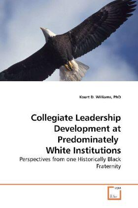 Williams |  Collegiate Leadership Development at Predominately  White Institutions | Buch |  Sack Fachmedien