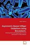 Snajdrova |  Asymmetric Baeyer-Villiger Oxidations Using Biocatalysts. | Buch |  Sack Fachmedien