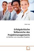 Lang |  Erfolgskritische Teilbereiche des Projektmanagements | Buch |  Sack Fachmedien