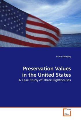 Murphy |  Preservation Values in the United States | Buch |  Sack Fachmedien