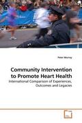Murray |  Community Intervention to Promote Heart Health | Buch |  Sack Fachmedien