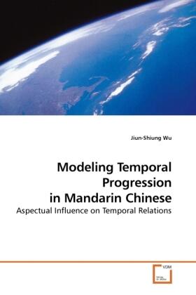 Wu |  Modeling Temporal Progression in Mandarin Chinese | Buch |  Sack Fachmedien