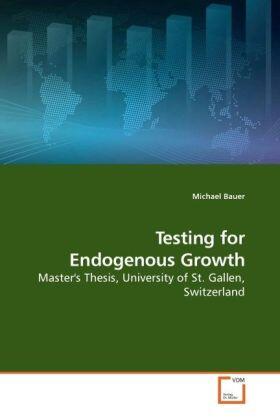 Bauer | Testing for Endogenous Growth | Buch | 978-3-639-20683-8 | sack.de