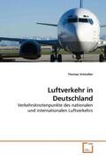 Schindler |  Luftverkehr in Deutschland | Buch |  Sack Fachmedien